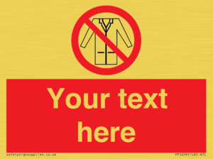 Custom No Lab Coats Sign